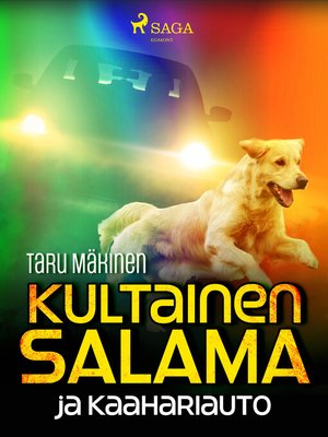 cover image of Kultainen Salama ja kaahariauto